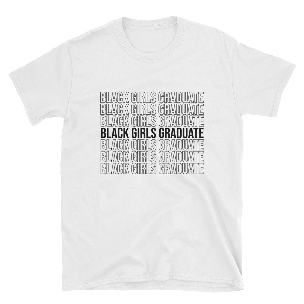 Black Girls Graduate (White)